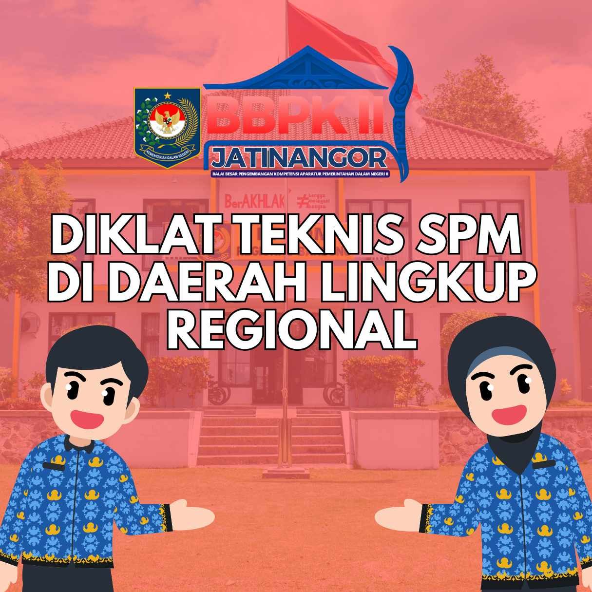 Diklat Teknis SPM di Daerah Lingkup Regional